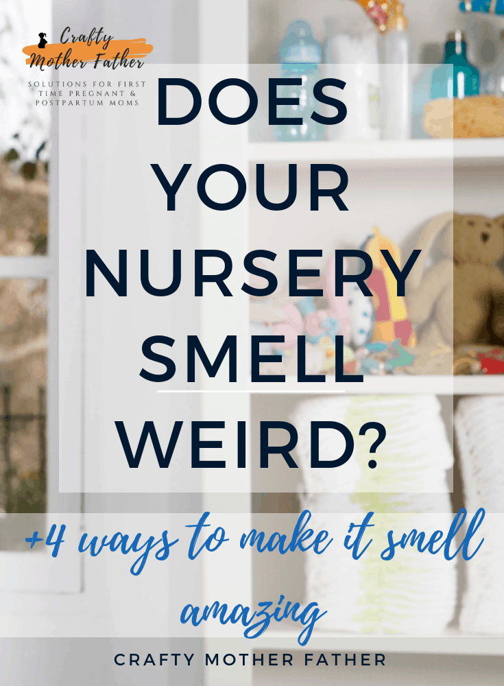 2 Things That Will Make Your Nursery Always Smell Fresh