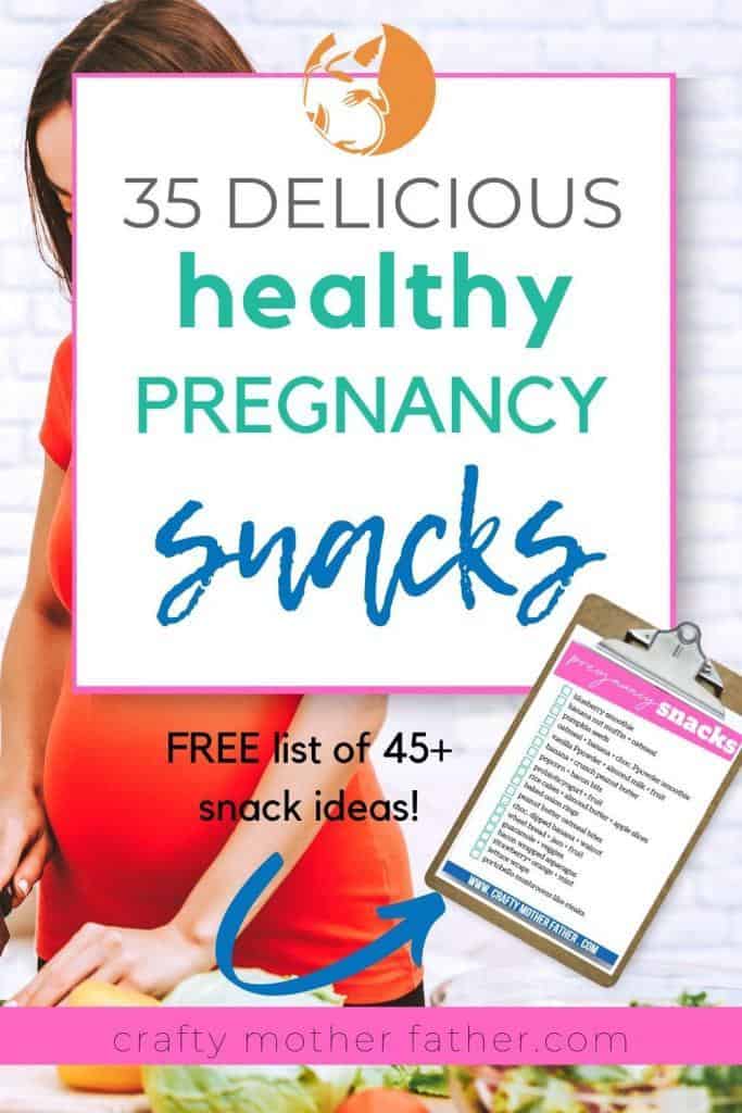 35 Healthy Pregnancy Snacks That Give You Energy