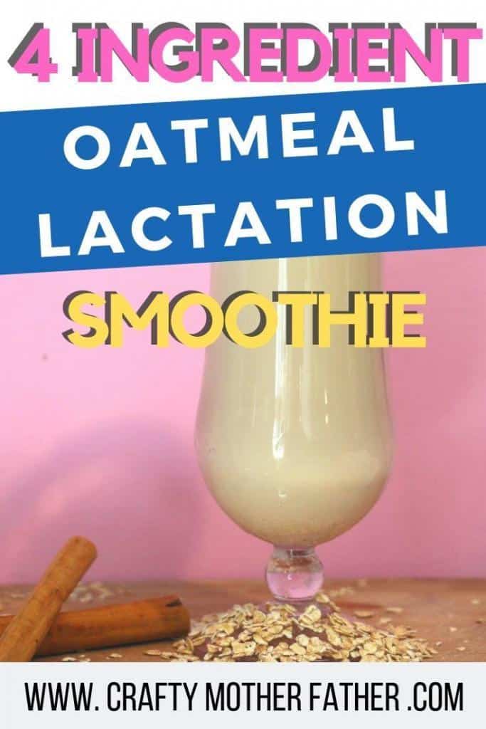 Oatmeal Lactation Smoothie to Increase Breast Milk Solutions Mommy