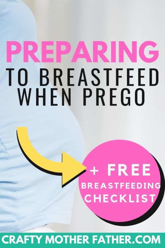 Preparing to Breastfeed While Pregnant 13 easy tips to follow for success