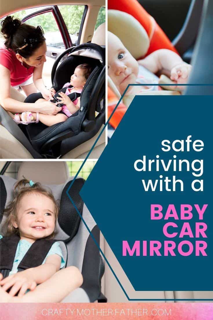 The Best Baby Car Mirrors 2019 CraftyMotherFather