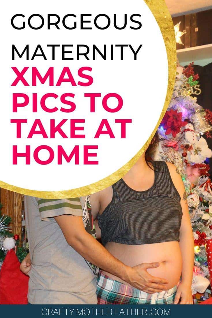 8 Christmas Maternity Photo Shoot Ideas To Do At Home